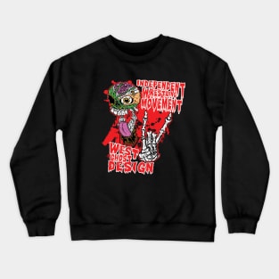 TOO SWEET I AIN'T DEAD YET Crewneck Sweatshirt